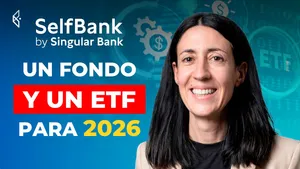 1 ETF de renta fija y 1 fondo de renta variable para 2026 - El fondo del mes by Self Bank