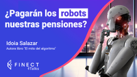 VÍDEO | ¿Nos pagarán los robots las pensiones? 2x09 de Finect Talks (¡y regalamos un libro!)