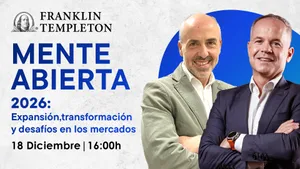 Mente Abierta by Franklin Templeton. 2026: Expansión, transformación y desafíos en los mercados