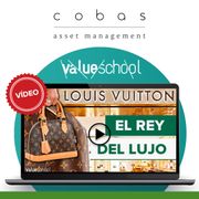 Vídeo Value School: LOUIS VUITTON, el rey del lujo