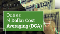 Estrategia Dollar Cost Averaging (#DCA) - ¿Qué es y cuándo utilizarla?