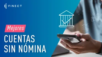 Mejores cuentas sin nómina y sin comisiones 2026 (abril)