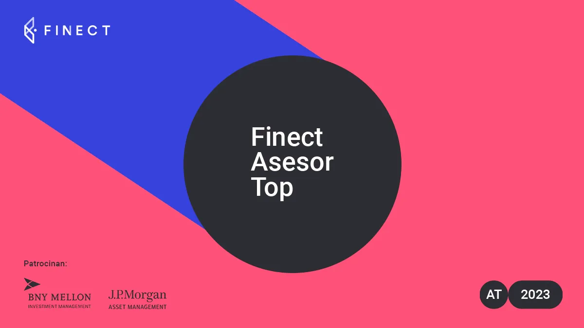 ¡Asesores financieros! Estos son los tres perfiles de Asesor Top 2023 que os necesitan