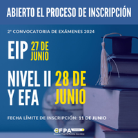 Abierto el proceso de inscripción - Exámenes EIP (27 de junio) Nivel II y EFA (28 de junio)