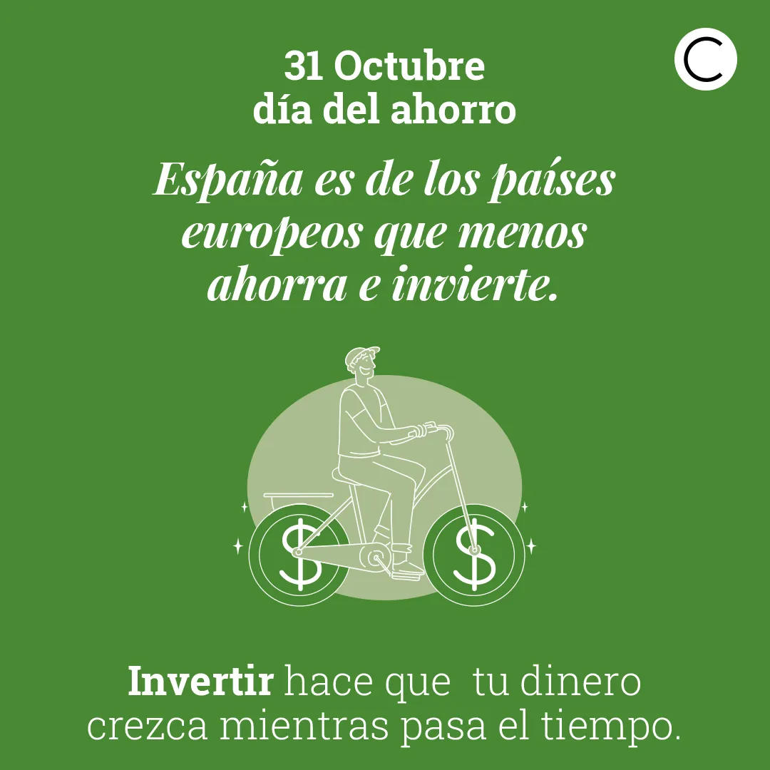 31 de octubre · Día Mundial del Ahorro y la Inversión