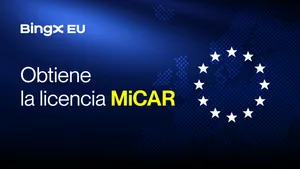 El exchange BingX consigue al fin la licencia MiCA para poder operar en Europa