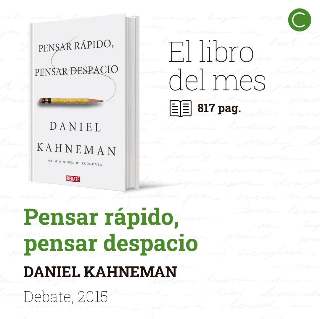 El libro del mes es: "Pensar rápido, pensar despacio"