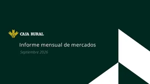 Informe Mensual de Mercados - Septiembre 2026