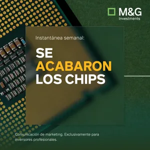 Instantánea semanal: se acabaron los chips