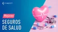 ¿Cuáles son los mejores seguros de salud de España? (julio 2026)