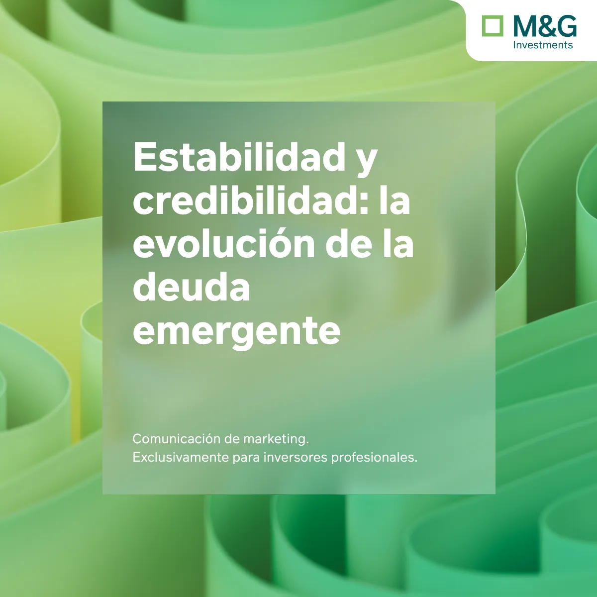 Estabilidad y credibilidad: evolución de la deuda emergente