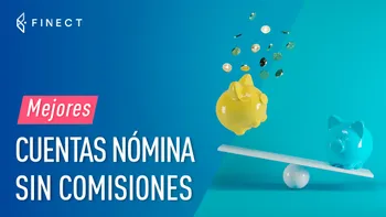 Las mejores cuentas nómina sin comisiones (julio 2026)