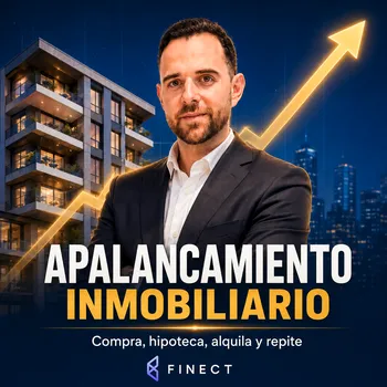 Comprar, hipotecar, alquilar y repetir: cómo funciona el apalancamiento inmobiliario bien utilizado