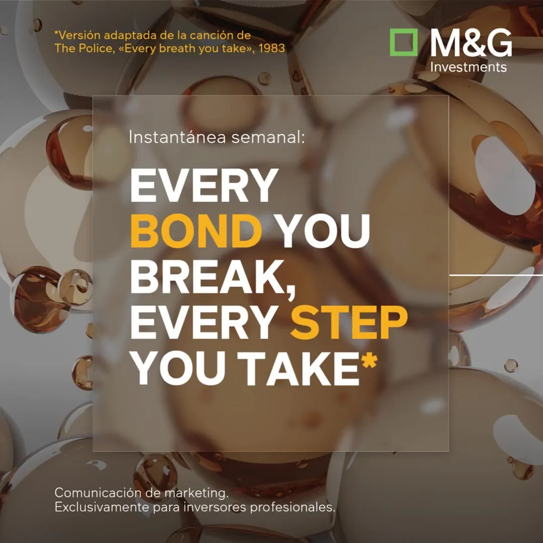 Instantánea semanal: «Every bond you break, every step you take»