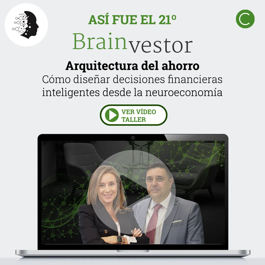  ¿Por qué nos cuesta tanto ahorrar… incluso cuando sabemos que deberíamos hacerlo? Vídeo del 21º taller Brainvestor: Arquitectura del ahorro