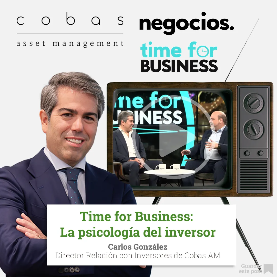 Time for Business - La psicología del inversor. Junto con Carlos González Ramos y Brainvestor 